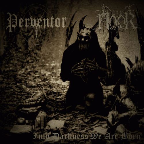 Moor (NOR) : Into Darkness We Are Born